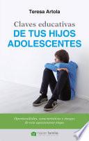 Claves educativas de tus hijos adolescentes