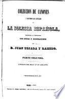 Colección de cánones de la Iglesia española: Concilios del siglo XV en adelante (1853. 895 p.)