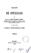 Colección de opúsculos, la dan á luz E. y F. Fernandez de Navarrete