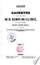 Colección de Sainetes tanto impresos como inéditos de D. Ramón de la Cruz