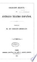 Coleccion selecta del antiguo teatro español