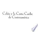 Colón y la costa Caribe de Centroamérica