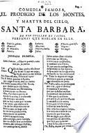Comedia Famosa, El Prodigio De Los Montes, Y Martyr Del Cielo, Santa Barbara