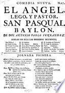 Comedia Nueva. El Angel, Lego, Y Pastor, San Pasqual Babylon