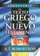 Comentario al texto griego del Nuevo Testamento