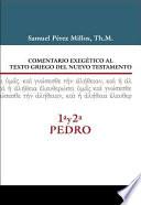 Comentario Exegético Al Texto Griego Del N. T. - 1a y 2a de Pedro