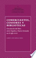 Comerciantes, censores y bibliotecas