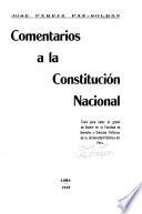 Commentarios a la constitución nacional