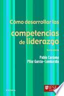 Cómo desarrollar las competencias de liderazgo