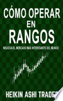 Cómo Operar en Rangos