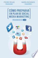 Cómo preparar un plan de social media marketing