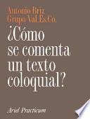 ¿Cómo se comenta un texto coloquial?