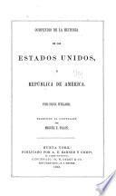 Compendio de la historia de los Estados Unidos, ó, república de América