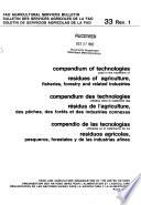 Compendium of Technologies Used in the Treatment of Residues of Agriculture, Fisheries, Forestry and Related Industries
