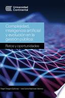 Complejidad, inteligencia artificial y evolución en la gestión pública