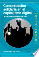 Comunicación solidaria en el capitalismo digital