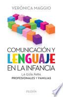 Comunicación y lenguaje en la infancia