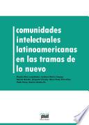 Comunidades intelectuales latinoamericanas en la trama de lo nuevo