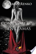 Con Las Alas En Llamas
