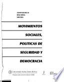 Conferencia Regional Andina Movimientos Sociales, Políticas de Seguridad y Democracia