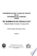 Conferencias del I Curso de Verano de la Universidad de Córdoba sobre El Barroco en Andalucía