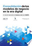 Consolidación de los modelos de negocio en la era digital