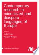 Contemporary research in minoritized and diaspora languages of Europe
