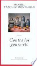 Contra los gourmets