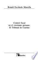 Control fiscal en el virreinato peruano