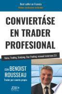 CONVIERTÁSE EN TRADER PROFESIONAL