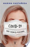 COVID-19 Una crónica personal