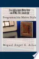 Crea Aplicaciones Metro Style con HTML, CSS y JavaScript