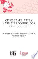 Crisis familiares y animales domésticos (2ª edc.)