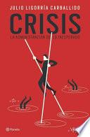 Crisis: la Administración de lo Inesperado