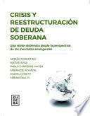 Crisis y reestructuración de deuda soberana