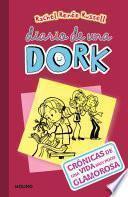 Crónicas de una vida muy poco glamorosa / Dork Diaries: Tales from a Not-So- Fabulous Life
