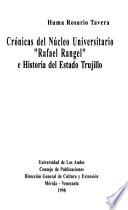 Crónicas del Núcleo Universitario Rafael Rangel e historia del Estado Trujillo