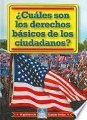 ¿Cuáles son los derechos básicos de los ciudadanos? (What Are Citizens' Basic Rights?)