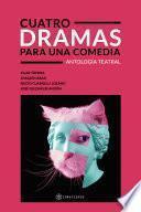 Cuatro dramas para una comedia