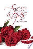 Cuatro rosas rojas