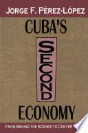 Cuba's Second Economy