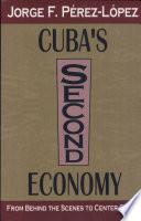 Cuba's Second Economy