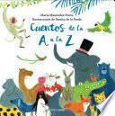 Cuentos de la A a la Z. Lectura compartida con letra mayúscula y de imprenta