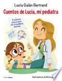 Cuentos de Lucía, mi pediatra