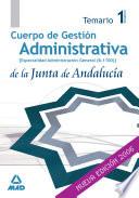 Cuerpo de Gestion Administrativa de la Junta de Andalucia. Especialidad Administracion General (b.1100). Temario. Volumen i Ebook