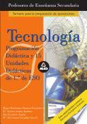 CUERPO DE PROFESORES DE ENSEÑANZA SECUNDARIA. TECNOLOGIA. PROGRAMACION DIDACTICA Y 15 UNIDADES DIDACTICAS DE 1o DE ESO EBOOK