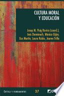 Cultura moral y educación