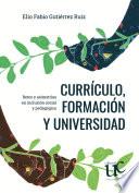 Currículo, formación y universidad