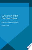 Cynicism in British Post-War Culture