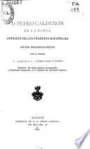D. Pedro Calderón de La Barca, príncipe de los ingenios españoles